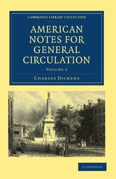 portada American Notes for General Circulation 2 Volume Paperback Set: American Notes for General Circulation: Volume 2 (Cambridge Library Collection - North American History) (in English)