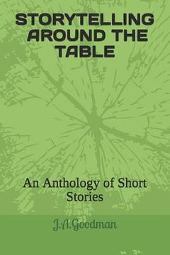 portada Storytelling Around the Table: An Anthology of Short Stories (en Inglés)