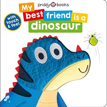 portada My Best Friend: Is a Dinosaur (in English)