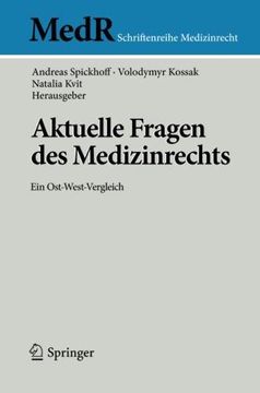 portada Aktuelle Fragen des Medizinrechts: Ein Ost-West-Vergleich (MedR Schriftenreihe Medizinrecht)