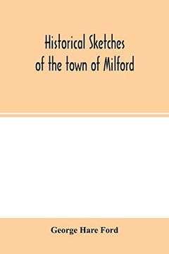 portada Historical Sketches of the Town of Milford (en Inglés)