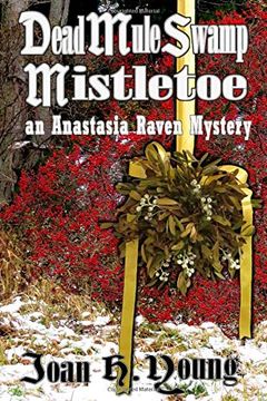 portada Dead Mule Swamp Mistletoe (Anastasia Raven Mysteries) (in English)