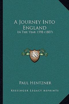 portada a journey into england: in the year 1598 (1807) (en Inglés)