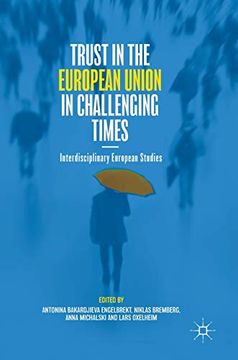 portada Trust in the European Union in Challenging Times: Interdisciplinary European Studies (en Inglés)