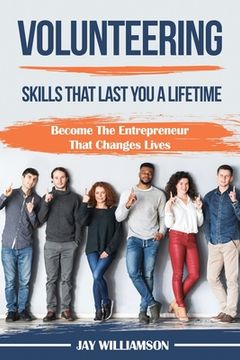 portada Volunteering: Skills That Last You a Lifetime (en Inglés)