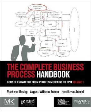 portada The Complete Business Process Handbook: Body Of Knowledge From Process Modeling To Bpm, Volume I: 1