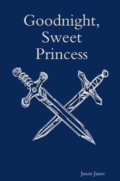 portada Goodnight, Sweet Princess (in English)