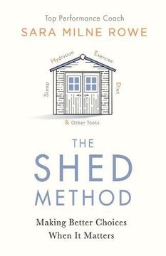 portada The SHED Method: Making Better Choices When It Matters