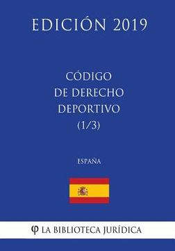 portada Código de Derecho Deportivo (1/3) (España) (Edición 2019)