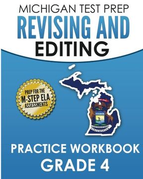portada MICHIGAN TEST PREP Revising and Editing Practice Workbook Grade 4: Develops Writing, Language, and Vocabulary Skills