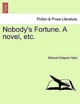 portada nobody's fortune. a novel, etc. (en Inglés)