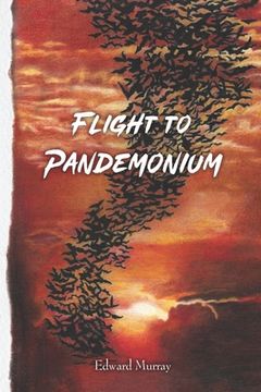 portada Flight To Pandemonium (en Inglés)