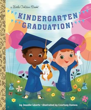 portada Kindergarten Graduation!  A Kindergarten Graduation Gift (Little Golden Book)
