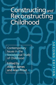 portada constructing and reconstructing childhood (en Inglés)