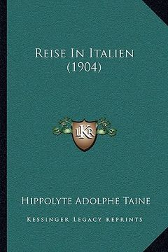 portada Reise In Italien (1904) (en Alemán)