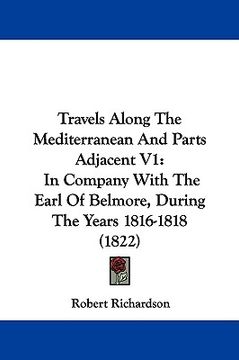 portada travels along the mediterranean and parts adjacent v1: in company with the earl of belmore, during the years 1816-1818 (1822)