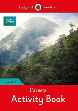 portada Bbc Earth: Forests Activity Book: Level 4 (Ladybird Readers) (en Inglés)