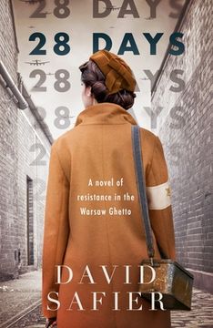 portada 28 Days: A Novel of Resistance in the Warsaw Ghetto (en Inglés)