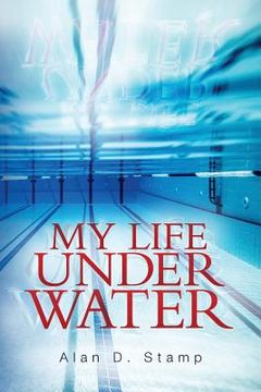 portada My Life Under Water (en Inglés)