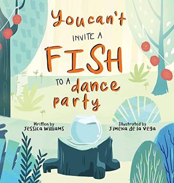 portada You Can't Invite a Fish to a Dance Party (en Inglés)