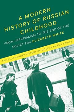 portada Modern Hist of Russian Childho (The Bloomsbury History of Modern Russia Series) (in English)