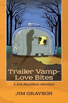 portada Trailer Vamp - Love Bites: A Josh Blackthorn Adventure (en Inglés)
