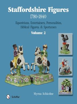 portada Staffordshire Figures 1780-1840 Volume 2: Equestrians, Entertainers, Personalities, Biblical Figures, & Sportsmen
