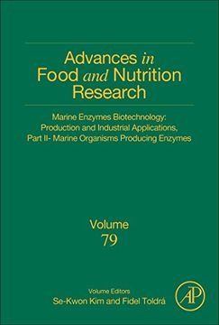 portada Marine Enzymes Biotechnology: Production and Industrial Applications, Part II - Marine Organisms Producing Enzymes: Volume 79 (Advances in Food and Nutrition Research)