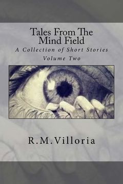 portada Tales from the Mind Field: A Collection of Short Stories (en Inglés)