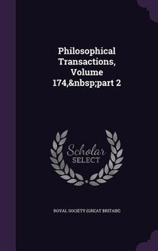 portada Philosophical Transactions, Volume 174, part 2 (in English)