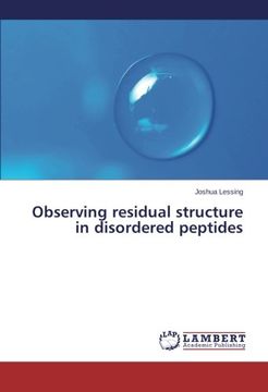portada Observing Residual Structure in Disordered Peptides