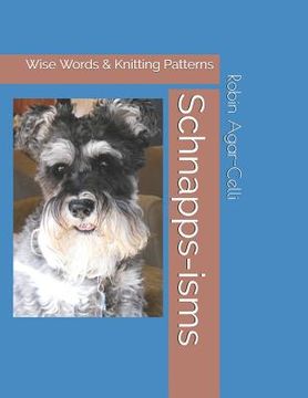 portada Schnapps-isms: Wise Words & Knitting Patterns (en Inglés)