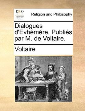 portada Dialogues d'Evhémére. Publiés par M. de Voltaire. (en Francés)