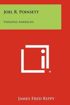 portada joel r. poinsett: versatile american (en Inglés)