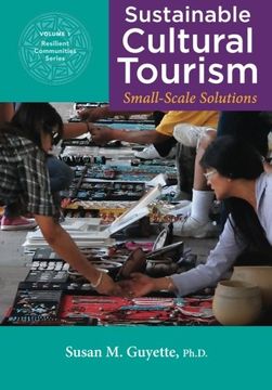 portada Sustainable Cultural Tourism: Small-Scale Solutions: Volume 1 (Resilient Communities) (en Inglés)
