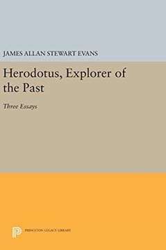 portada Herodotus, Explorer of the Past: Three Essays (Princeton Legacy Library) (in English)