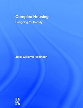 portada Complex Housing: Designing for Density