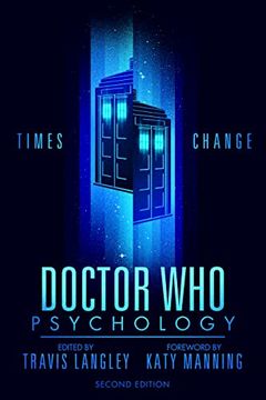 portada Doctor who Psychology: Times Change (Popular Culture Psychology) (in English)