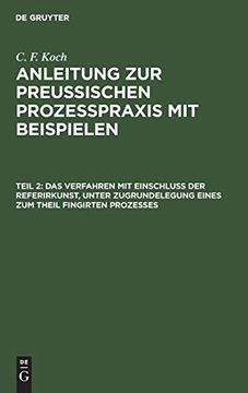 portada Das Verfahren mit Einschluß der Referirkunst, Unter Zugrundelegung Eines zum Theil Fingirten Prozesses (in German)