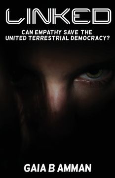 portada Linked: Can Empathy Save the United Terrestrial Democracy? (in English)