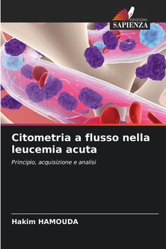 portada Citometria a flusso nella leucemia acuta (en Italiano)