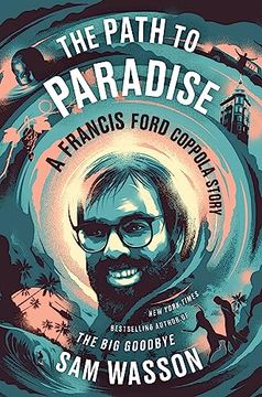 portada The Path to Paradise: A Francis Ford Coppola Story (en Inglés)