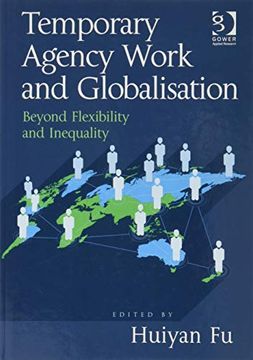 portada Temporary Agency Work and Globalisation: Beyond Flexibility and Inequality (en Inglés)