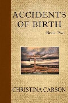 portada Accidents of Birth - Book Two (en Inglés)
