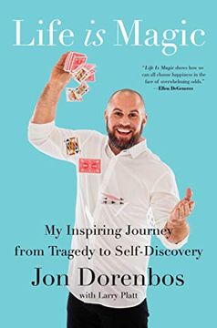 portada Life is Magic: My Inspiring Journey From Tragedy to Self-Discovery 