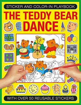 portada Sticker and Color-In Playbook: The Teddy Bear Dance: With Over 50 Reusable Stickers (in English)