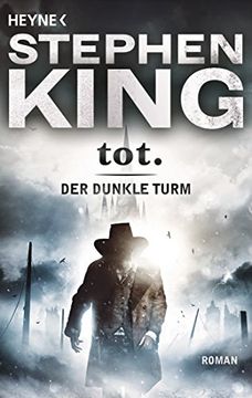 portada Der Dunkle Turm, Band 3: Tot (in German)