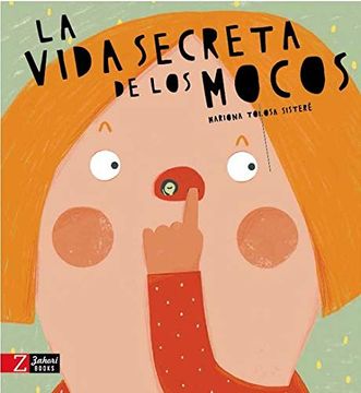 portada La Vida Secreta de los Mocos (in Spanish)