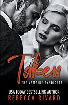 portada Taken: A Vampire Syndicate Romance (en Inglés)