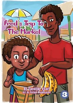 portada Fred's Trip to The Market (en Inglés)